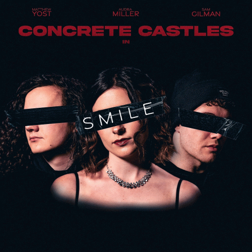 Concrete Castles : Smile